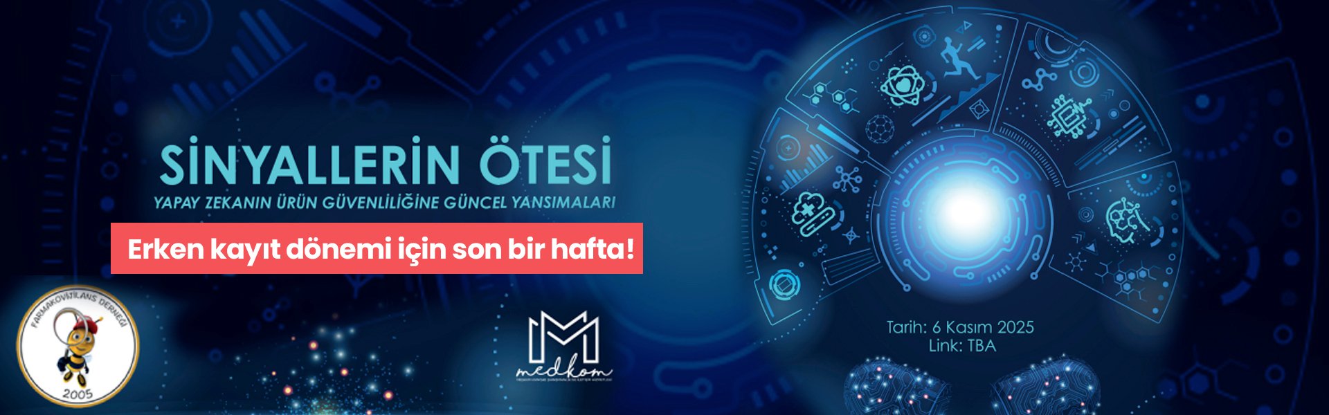 Sinyallerin Ötesi Toplantısı erken kayıt dönemi için son bir hafta!
